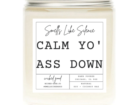 Calm Yo  Ass Down Candle Cheap