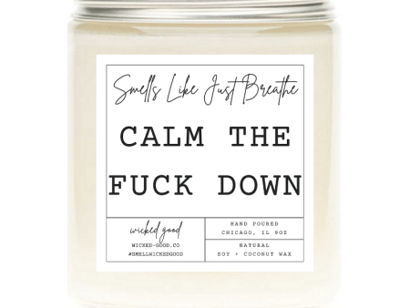 Calm The Fuck Down Candle Cheap